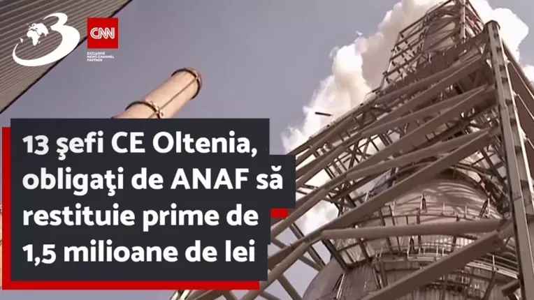 13 sefi CE Oltenia, obligati de ANAF sa restituie prime de 1,5 milioane de lei