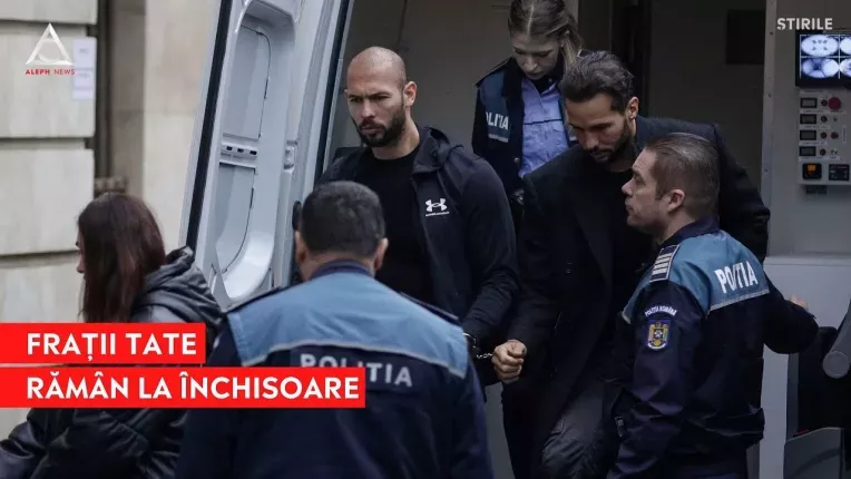 Curtea de Apel Bucuresti a hotarat ca fratii Tate sa ramana in arest