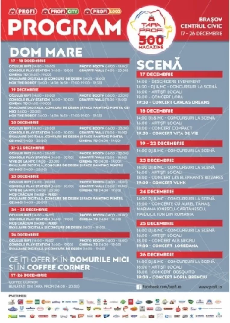 Evenimente desfasurate sub numele de Tara PROFI in Centrul nou din Brasov si zile magice de targ, concerte si tehnologie high-tech