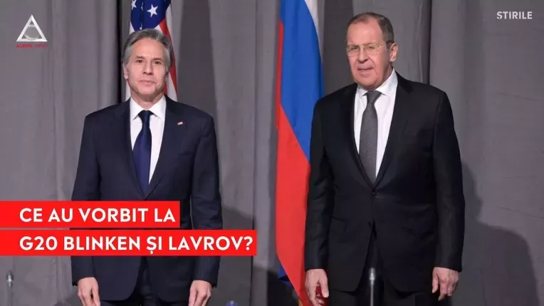 Lavrov si Blinken s-au intalnit pentru prima data de la inceputul razboiului